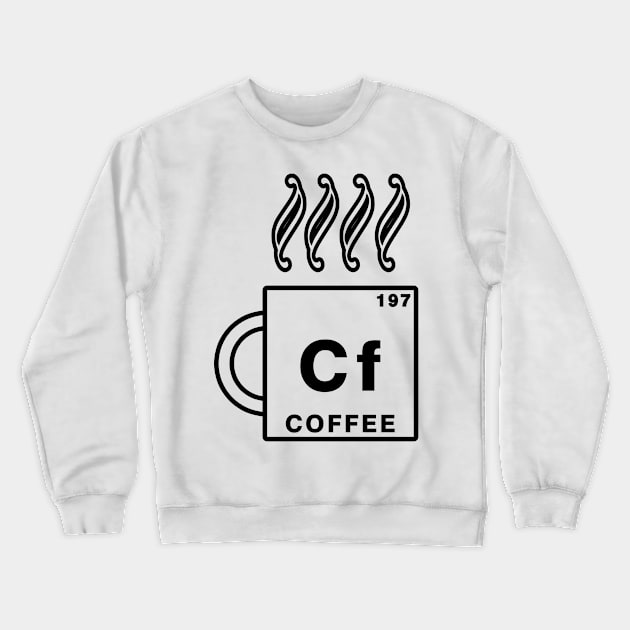 COFFEE ELEMENT Crewneck Sweatshirt by hackercyberattackactivity